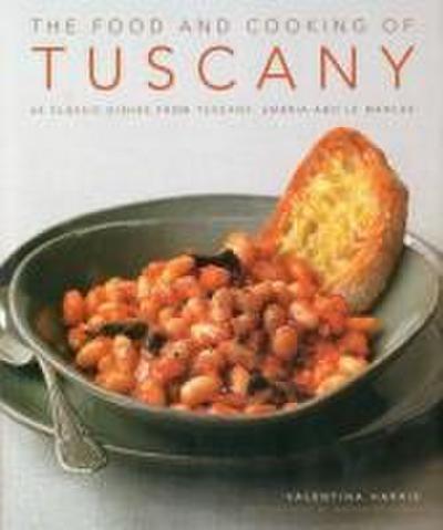 The Food and Cooking of Tuscany