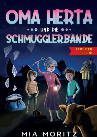 Oma Herta und die Schmugglerbande - Leichter lesen