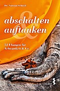 abschalten & auftanken