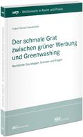 Der schmale Grat zwischen grüner Werbung und Greenwashing