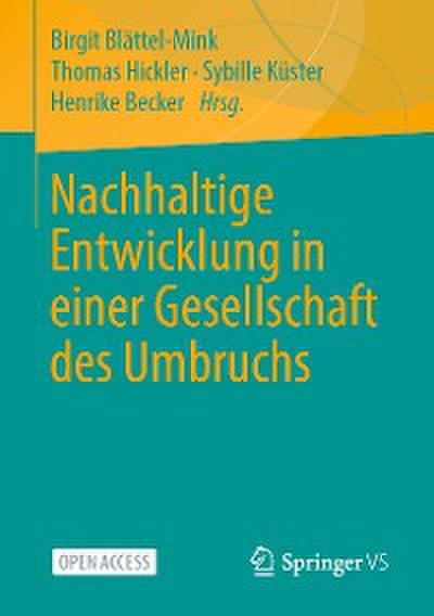 Nachhaltige Entwicklung in einer Gesellschaft des Umbruchs