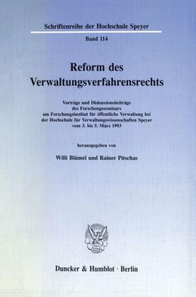 Reform des Verwaltungsverfahrensrechts.