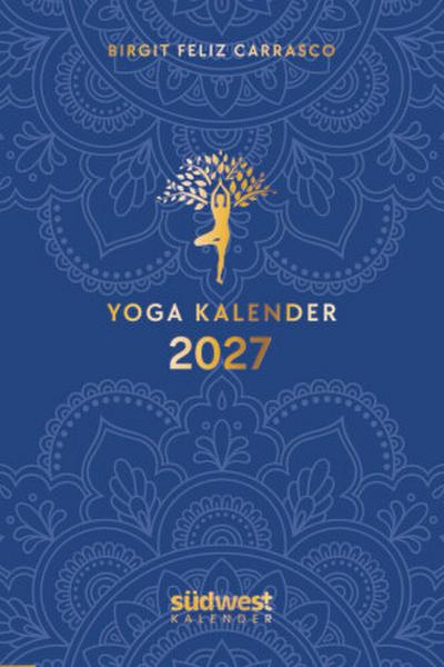 Yoga-Kalender 2027 - Taschenkalender mit Mantras, Meditationen, Affirmationen und Hintergrundgeschichten - im praktischen Format 10,0 x 15,5 cm, mit zahlreichen Illustrationen und Lesebändchen
