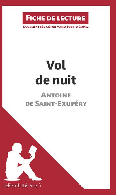 Vol de nuit d’Antoine de Saint-Exupéry (Fiche de lecture)