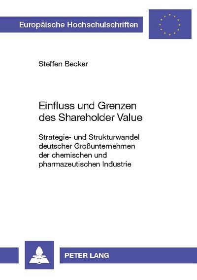 Einfluss und Grenzen des Shareholder Value
