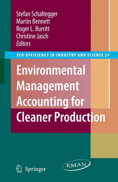 Environmental Management Accounting for Cleaner Production