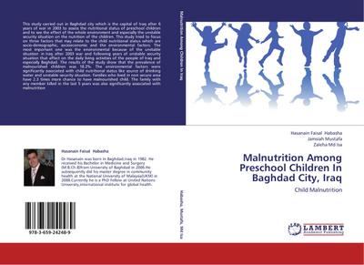 Malnutrition Among Preschool Children In Baghdad City, Iraq