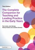 The Complete Companion for Teaching and Leading Practice in the Early Years