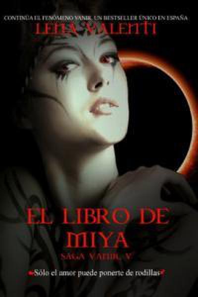 Valenti, L: Saga Vanir V. El libro de Miya