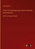 Archiv für das Studium der neueren Sprachen und Li