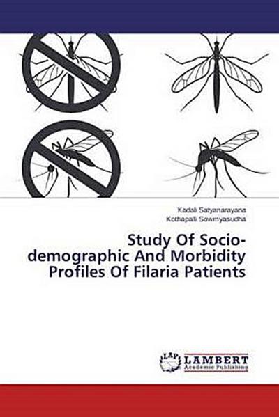 Study Of Socio-demographic And Morbidity Profiles Of Filaria Patients