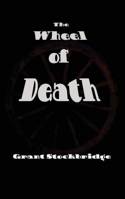 The Wheel of Death
