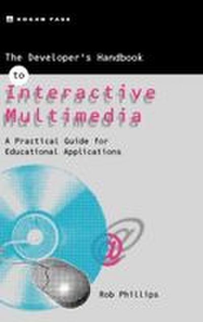 The Developer’s Handbook of Interactive Multimedia