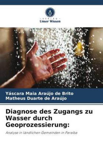 Diagnose des Zugangs zu Wasser durch Geoprozessierung: