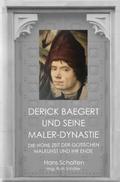 Derick Baegert und seine Maler-Dynastie