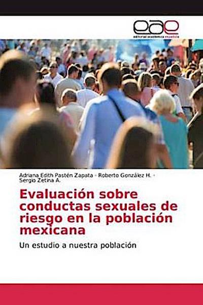 Evaluación sobre conductas sexuales de riesgo en la población mexicana