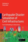 Earthquake Disaster Simulation of Civil Infrastruc