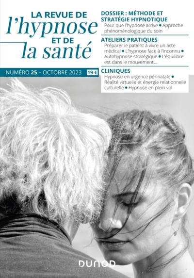 Revue de l’’hypnose et de la santé N°25 - 4/2023