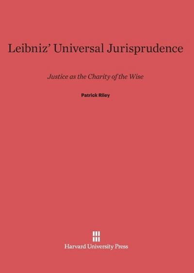 Leibniz’ Universal Jurisprudence