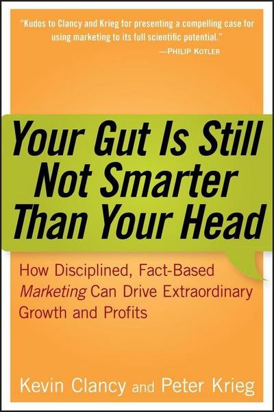 Your Gut is Still Not Smarter Than Your Head