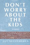 Don’t Worry About the Kids