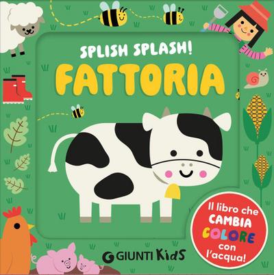 Fattoria. Splish splash!