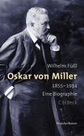 Oskar von Miller 1855–1934
