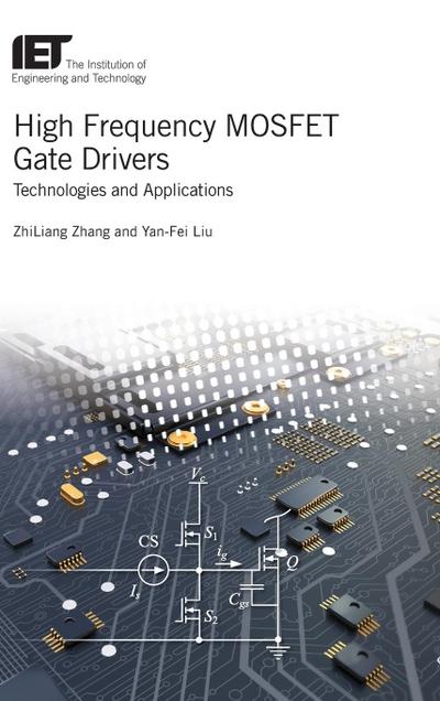 High Frequency Mosfet Gate Drivers: Technologies and Applications