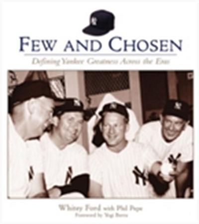 Few and Chosen Yankees