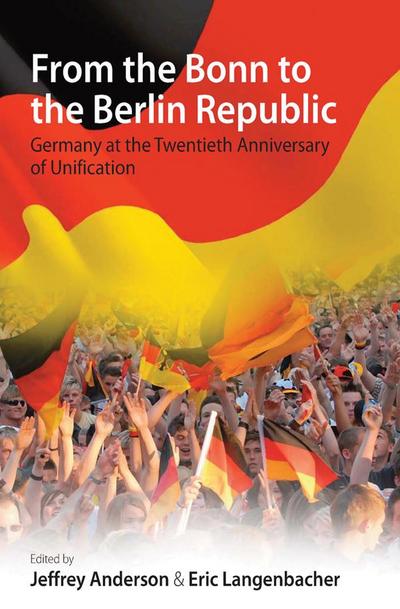 From the Bonn to the Berlin Republic