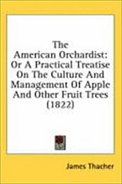 The American Orchardist