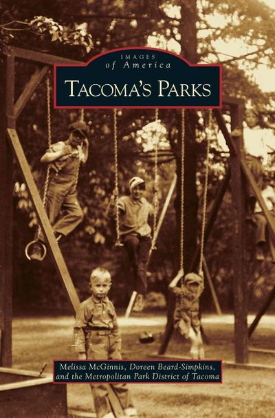 Tacoma’s Parks