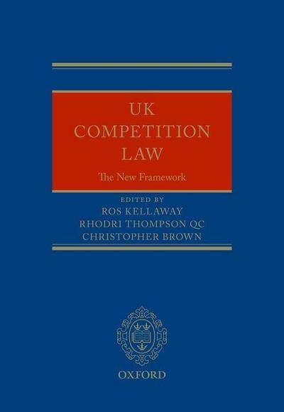 UK Competition Law: The New Framework