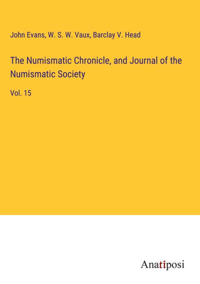 The Numismatic Chronicle, and Journal of the Numismatic Society