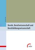 Berufe, Berufswissenschaft und Berufsbildungswisse