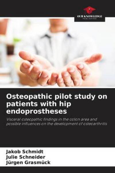 Osteopathic pilot study on patients with hip endoprostheses
