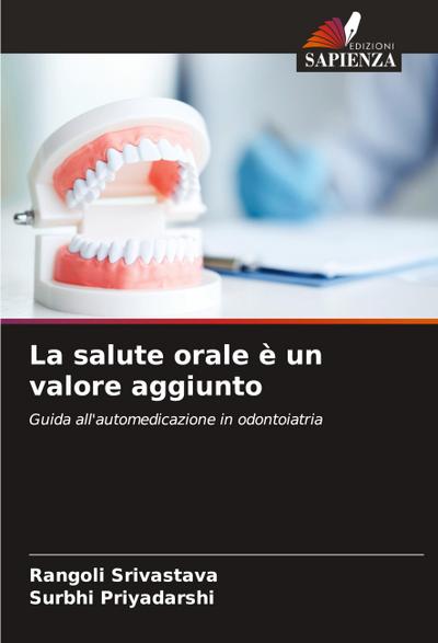 La salute orale è un valore aggiunto