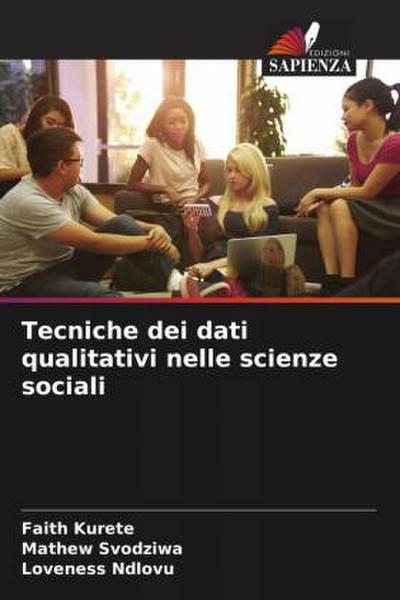 Tecniche dei dati qualitativi nelle scienze sociali