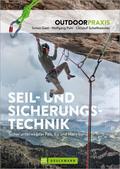 Outdoorpraxis Seil- und Sicherungstechnik