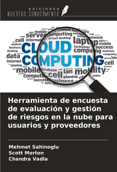 Herramienta de encuesta de evaluación y gestión de riesgos en la nube para usuarios y proveedores