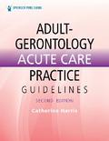 Adult-Gerontology Acute Care Practice Guidelines