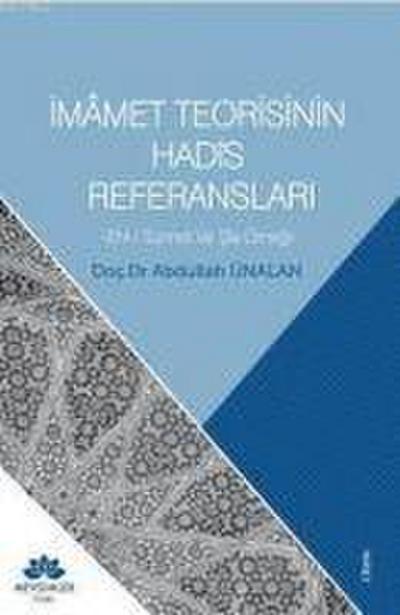 Imamet Teorisinin Hadis Referanslari