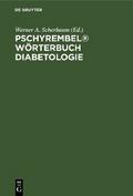 Pschyrembel® Wörterbuch Diabetologie