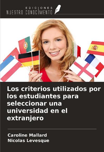 Los criterios utilizados por los estudiantes para seleccionar una universidad en el extranjero