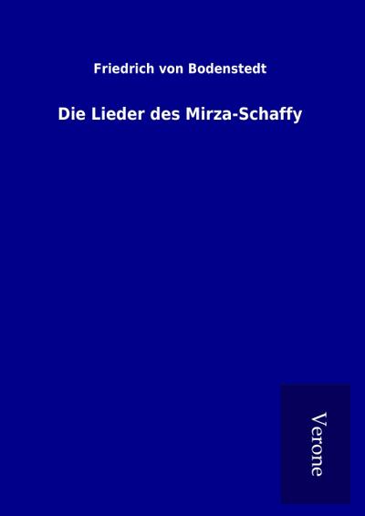 Die Lieder des Mirza-Schaffy