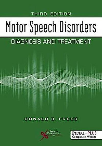MOTOR SPEECH DISORDERS: DIAGNOSIS 3RD ED