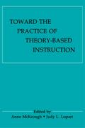 Toward the Practice of theory-based Instruction
