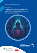 Entwicklung und Risikobewertung eines Ad-hoc-Zugriffsverfahrens für Werkzeugmaschinen