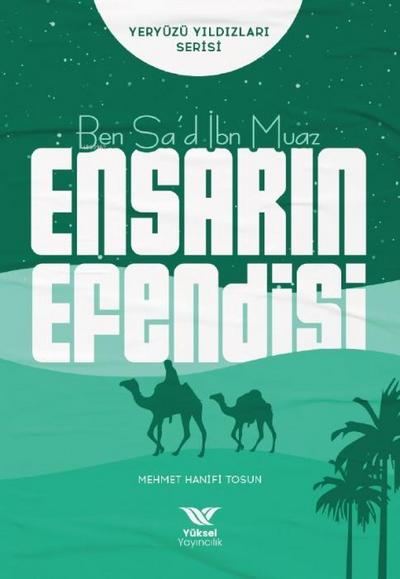 Ben Sad Ibn Muaz Ensarin Efendisi