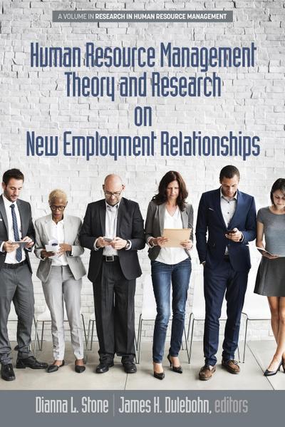 Human Resource Management Theory and Research on New Employment Relationships